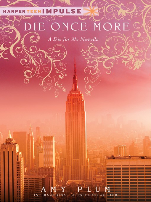 Title details for Die Once More by Amy Plum - Wait list